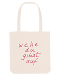 Wehe du gibst auf - Tote Bag