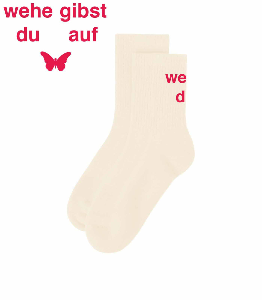 Wehe du gibst auf - Socken