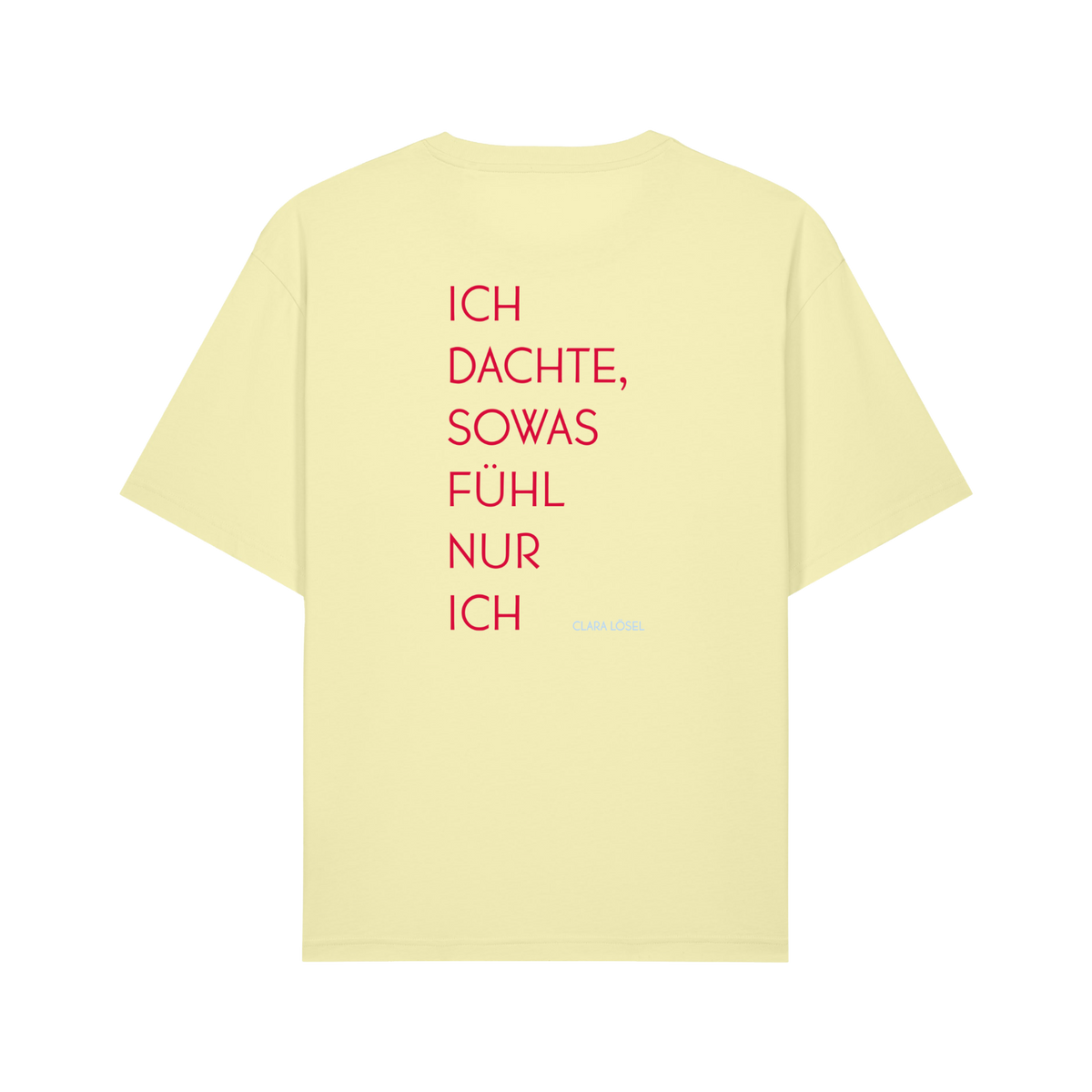 Ich Dachte - Shirt